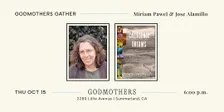 Godmothers Gather: Miriam Pawel & Jose Alamillo