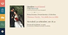 "Quattro matrimoni e un funerale" - Via dalla pazza folla di Thomas Hardy