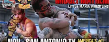 San Antonio TX - Midget Mayhem / Little Mania Mini Wrestling! (Ages 21+)