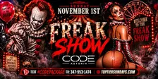 FREAK SHOW HALLOWEEN PARTY TOP TIER SUNDAYS, #MAINEVENTHOSPITALITY