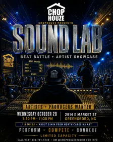 CHOPHOUZE Sound Lab: Beat Battle + Artist Showcase