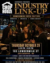 CHOPHOUZE Industry Link-Up: Homecoming Week Edition