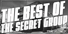 The Best of the Secret Group RATED R Comedy Showcase 11pm