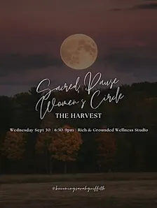 Sacred Pause Women's Circle: The Harvest