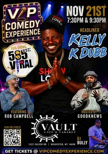 VIP COMEDY EXPERIENCE WITH K DUBB AND FRIENDS SATURDAY NOVEMBER 21ST