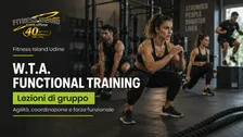 W.T.A. FUNCTIONAL TRAINING- prenota gratis acquista in sede il welcome kit