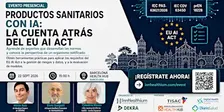 Productos sanitarios con IA: la cuenta atrás del EU AI Act
