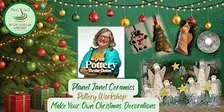 Pottery Taster  Workshop: Make your own Christmas Decorations