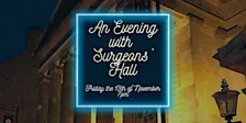 An Evening with Surgeons Hall