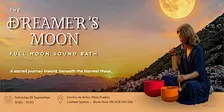 The Dreamer's Moon: Full Moon Sound Bath