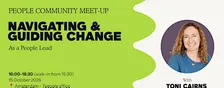 Navigating & Guiding Change as a People Lead