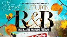 SECRET GARDEN AUTUMN RNB MUSIC, ARTS and WINE FESTIVAL - ALL OLD SCHOOL