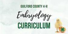 2026-2027 Guilford County 4-H Embryology