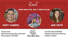 Reset - Guided Meditation, Reiki, & Sound Healing