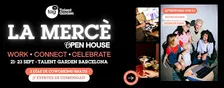 Talent Garden Barcelona - La Mercè Open House: Work, Connect & Celebrate