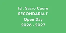 ISTITUTO SACRO CUORE, VILLA D'ADDA - SECONDARIA I° / Open Day 2026 - 2027