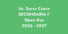 ISTITUTO SACRO CUORE, VILLA D'ADDA - SECONDARIA I° / Open Day 2026 - 2027