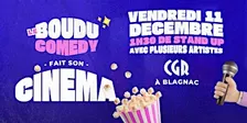 LE BOUDU COMEDY FAIT SON CINEMA - 4ème édition