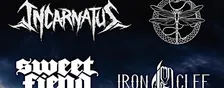 Metal Night Presents Incarnatus,  Stitching Snakes, Sweet Fiend & Iron Clef