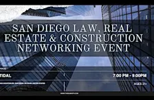 San Diego Law, Real Estate & Construction Networking Event