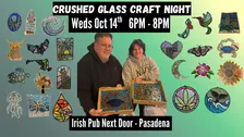Crushed Glass Sun Catcher  at Irish Pub Pasadena  w/Maryland Craft Parties