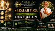 Kabalah Yoga Module 2 The Ten Sefirot Flow