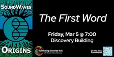 SoundWaves: Origins - The First Word