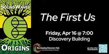 SoundWaves: Origins - The First Us