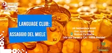 LANGUAGE CLUB: ASSAGGIO DEL MIELE