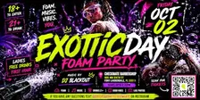 EXOTICDAY FOAM PARTY