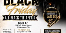 Club 17 Present a Black Friday Black-Tie Affair