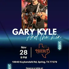 Texas Hideout Presents Gary Kyle and The Kin Live!
