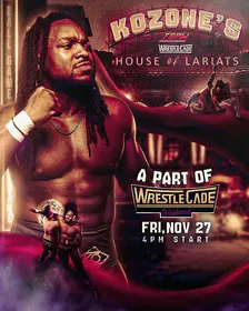 FSPW Presents: Kozone's House of Lariats!  - Wrestlecade Weekend