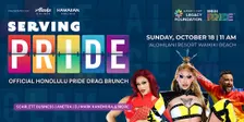 Serving Pride Drag Brunch by Alaska Airlines and Hawaiian Airlines