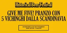 Give me Five! pranzo con  5 vichinghi dalla Scandinavia