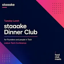 staaake Side Event: Tuesday Tech/AI Lunch staaake Dinner Club