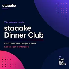 staaake Side Event: Wednesday Tech/AI Lunch staaake Dinner Club