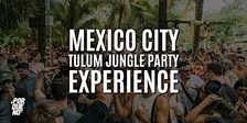 ¿PorQuéNo? Mexico City at Ruido | Tulum Jungle Party Experience