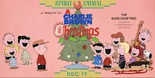 A Tribute to A Charlie Brown Christmas Featuring The Duck Soup Trio
