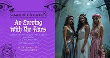 An Evening With The Fates