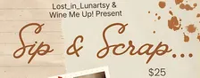 Sip and Scrap: Junk Journaling and Scrapbooking