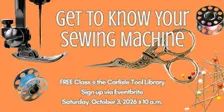 Get to Know Your Sewing Machine