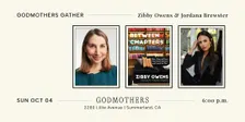 Godmothers Gather: Zibby Owens & Jordana Brewster