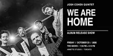 Josh Cohen Quintet — We Are Home Album Release Show