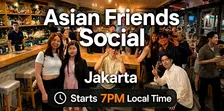 Lounge Asia Jakarta | International Social Meetup & Easy English