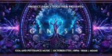 Project Dance Together: GENESIS - Psytrance & Goa in Miami