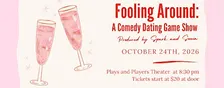 October Fooling Around: A Dating Comedy Game Show Competition