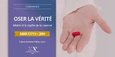 Conférence | Oser la vérité : Matrix et le mythe de la caverne