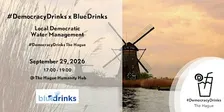 #DemocracyDrinks x Blue Drinks: Local Democratic Water Management