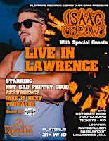 I$AAC GROOVE LIVE IN LAWRENCE w/ Special Guests